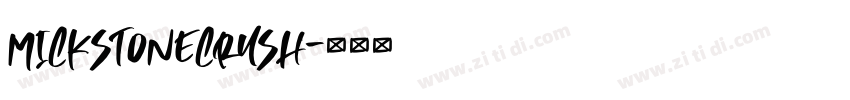 MickstoneCrush字体转换
