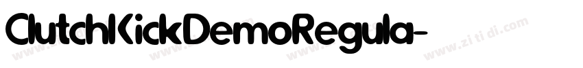 ClutchKickDemoRegula字体转换
