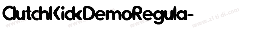 ClutchKickDemoRegula字体转换