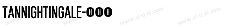 TANNightingale字体转换