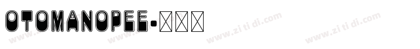 Otomanopee字体转换