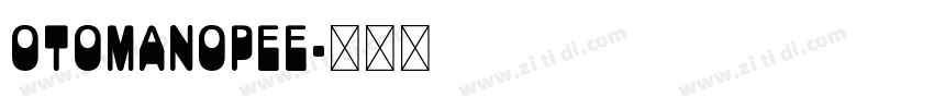 Otomanopee字体转换