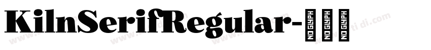 KilnSerifRegular字体转换