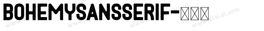 BohemySansSerif字体转换