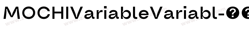 MOCHIVariableVariabl字体转换