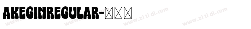 AkeginRegular字体转换