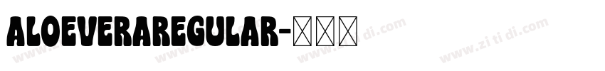 AloeveraRegular字体转换