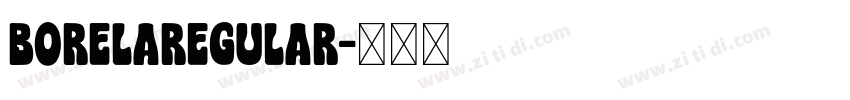 BORELARegular字体转换