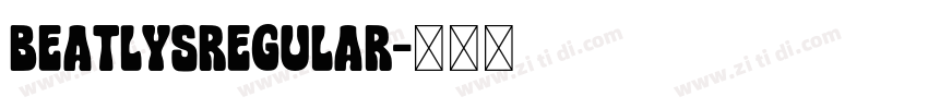 BeatlysRegular字体转换