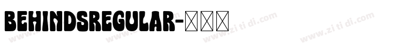 BehindsRegular字体转换