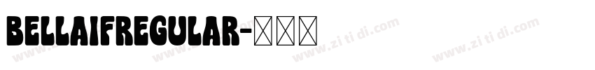 BellaifRegular字体转换