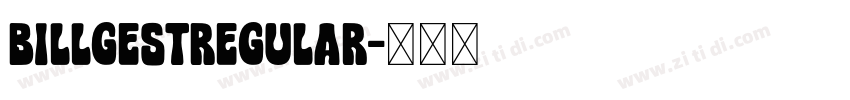 BillgestRegular字体转换