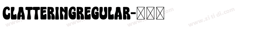 ClatteringRegular字体转换