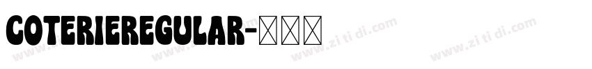 CoterieRegular字体转换