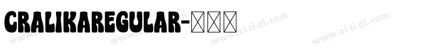 CralikaRegular字体转换
