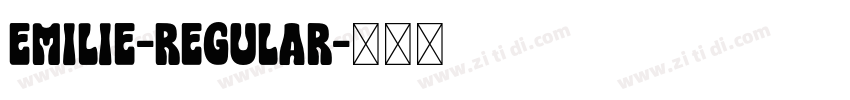 Emilie-Regular字体转换