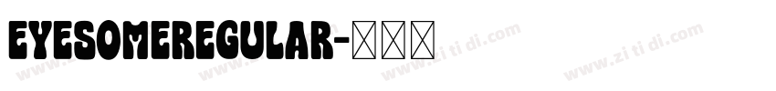 EyesomeRegular字体转换