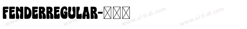 FenderRegular字体转换