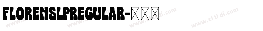 FlorensLPRegular字体转换