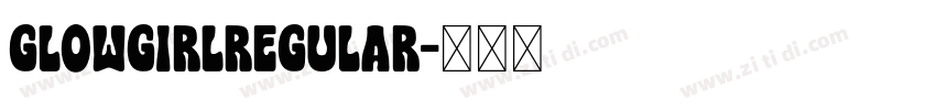 GlowgirlRegular字体转换