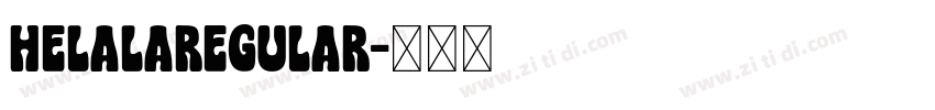 HelalaRegular字体转换