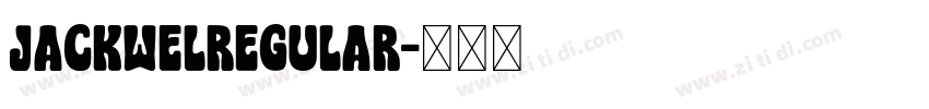 JackwelRegular字体转换