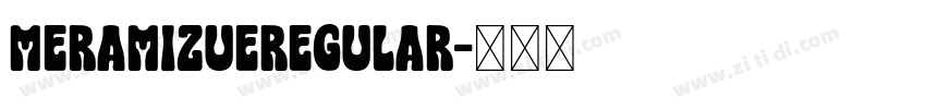 MeramizueRegular字体转换