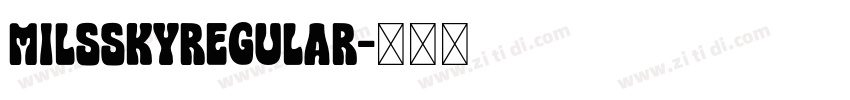 MilsskyRegular字体转换
