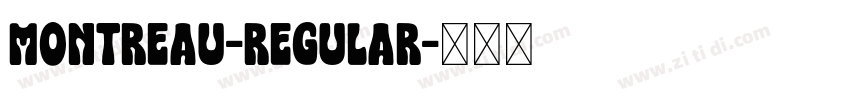 Montreau-Regular字体转换