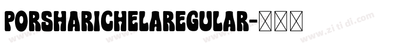 PorshaRichelaRegular字体转换