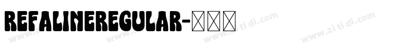 RefalineRegular字体转换