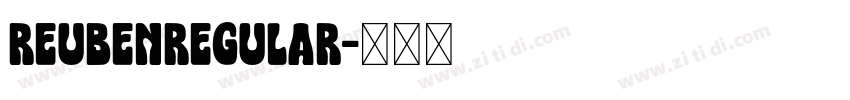 ReubenRegular字体转换