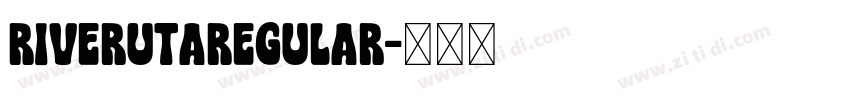 RiverutaRegular字体转换