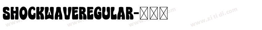 ShockwaveRegular字体转换