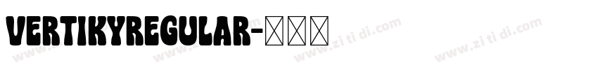 VertikyRegular字体转换