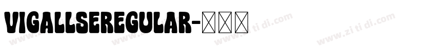 VigallseRegular字体转换