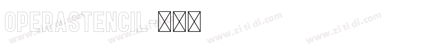 OperaStencil字体转换