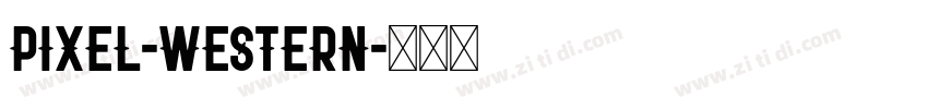 Pixel-Western字体转换
