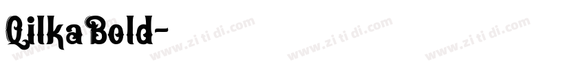 QilkaBold字体转换