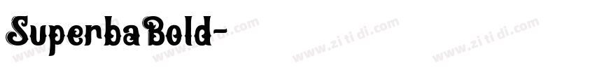 SuperbaBold字体转换