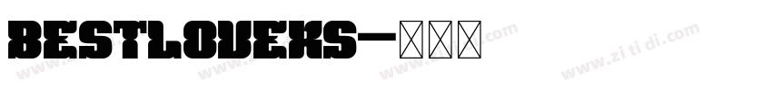 Bestlovers字体转换