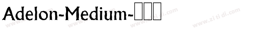 Adelon-Medium字体转换