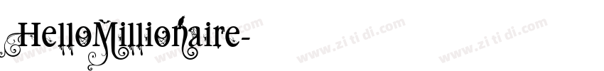 HelloMillionaire字体转换 HelloMillionaire字体转换