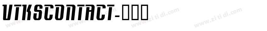 VTKSCONTACT字体转换