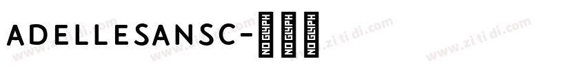 AdelleSansC字体转换