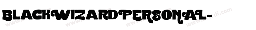 BlackWizardPERSONAL字体转换