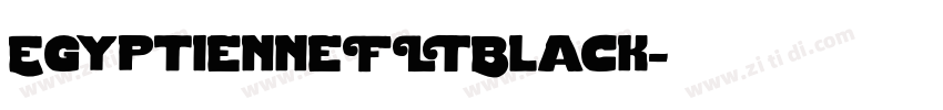 EgyptienneFLTBlack字体转换 EgyptienneFLTBlack字体转换