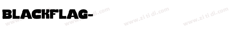 blackflag字体转换