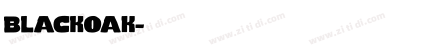 blackoak字体转换