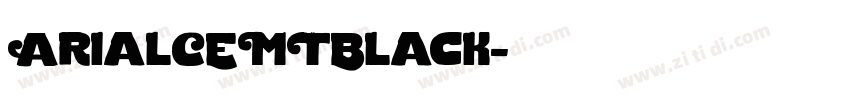 ArialCEMTBlack字体转换